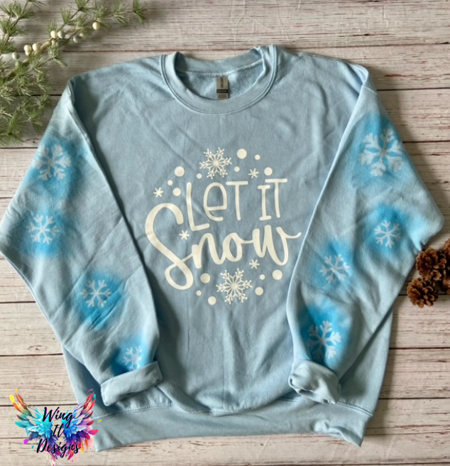 Let It Snow Sweatshirt